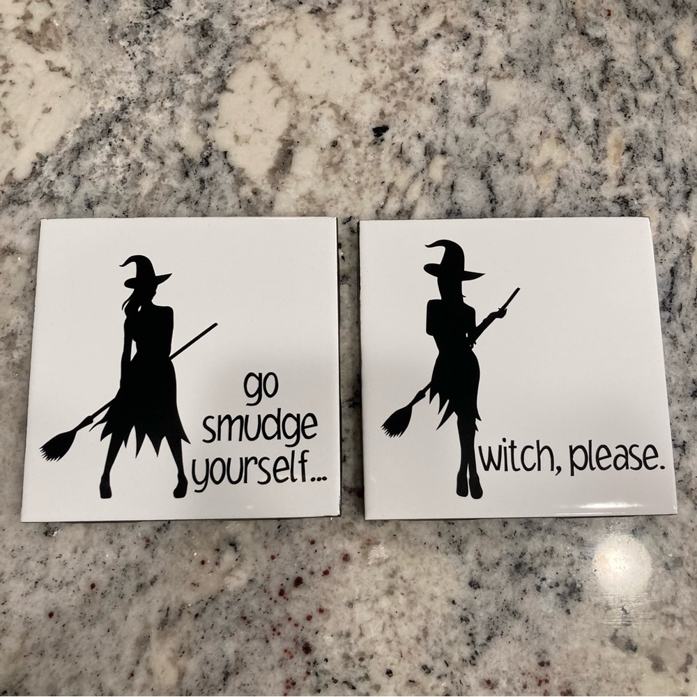 Witch Please! Go Smudge Yourself -  Set of 2 Black & White Witch Coasters